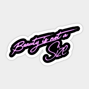 Beauty is not a size Sticker